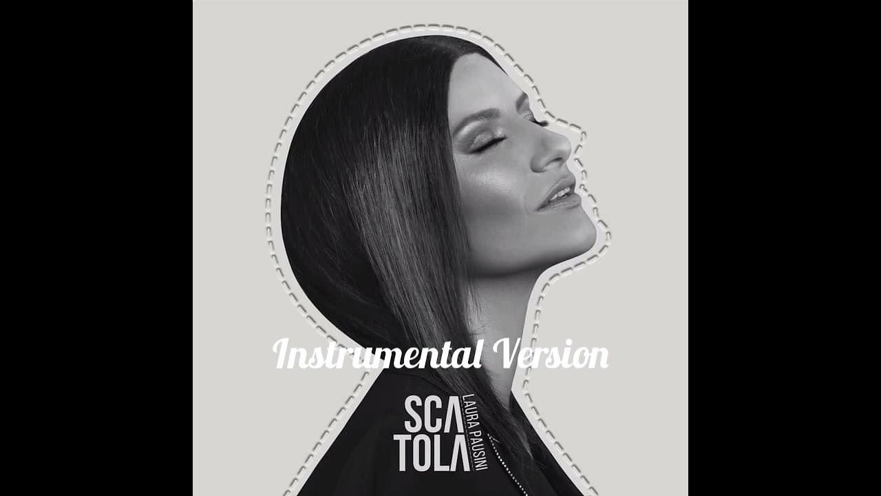 Laura Pausini - Scatola / Caja (Original Instrumental Version)