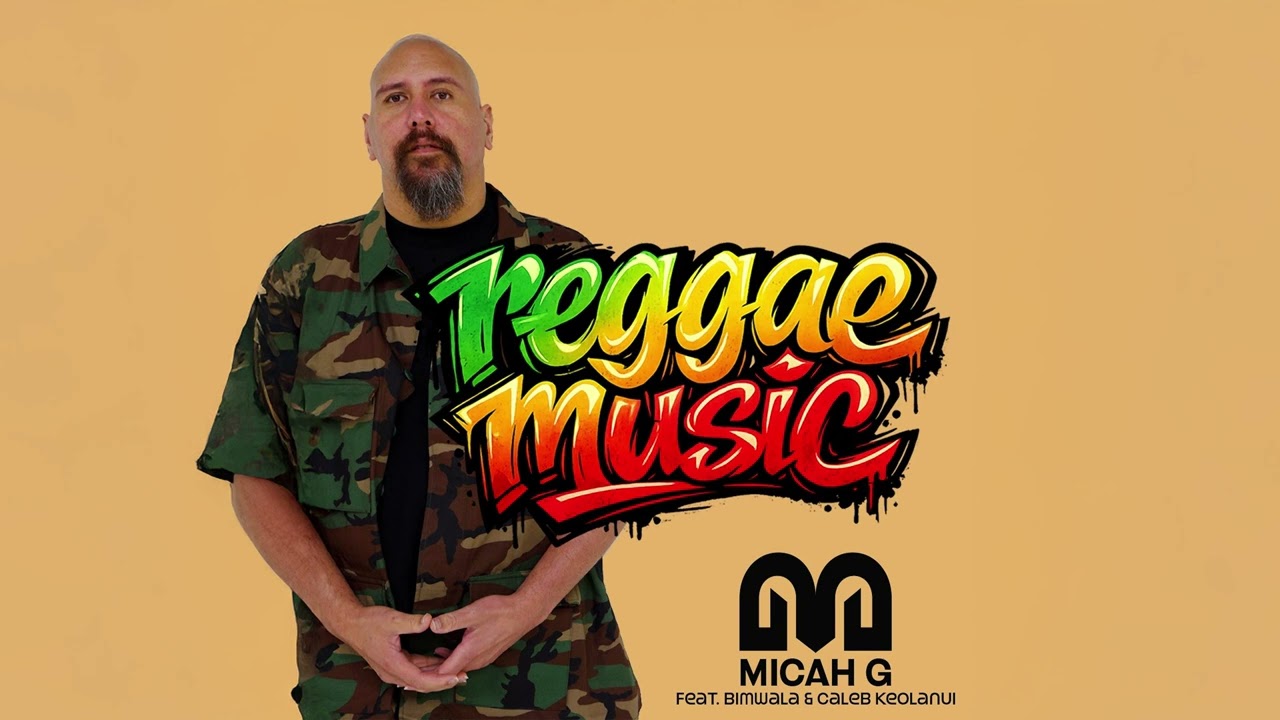 Micah G - Reggae Music (Audio) feat. Bimwala & Caleb Keolanui