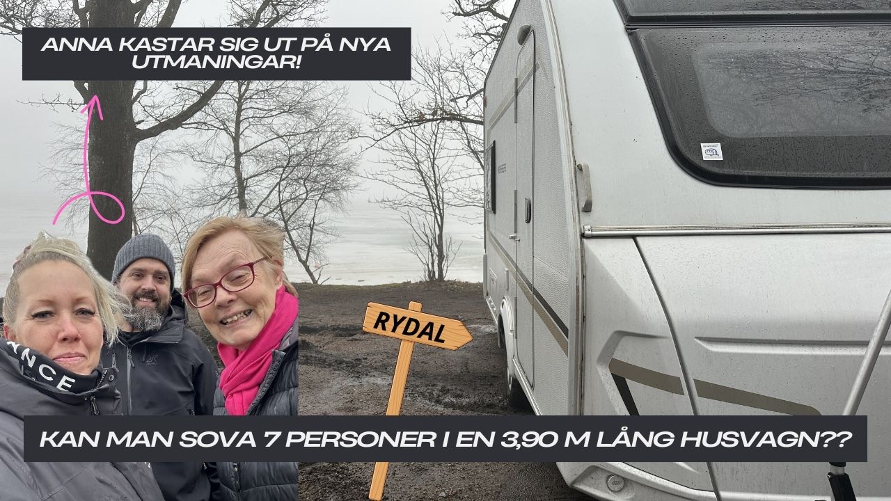 Anna har något att berätta - Campingpremiär med liten husvagn!