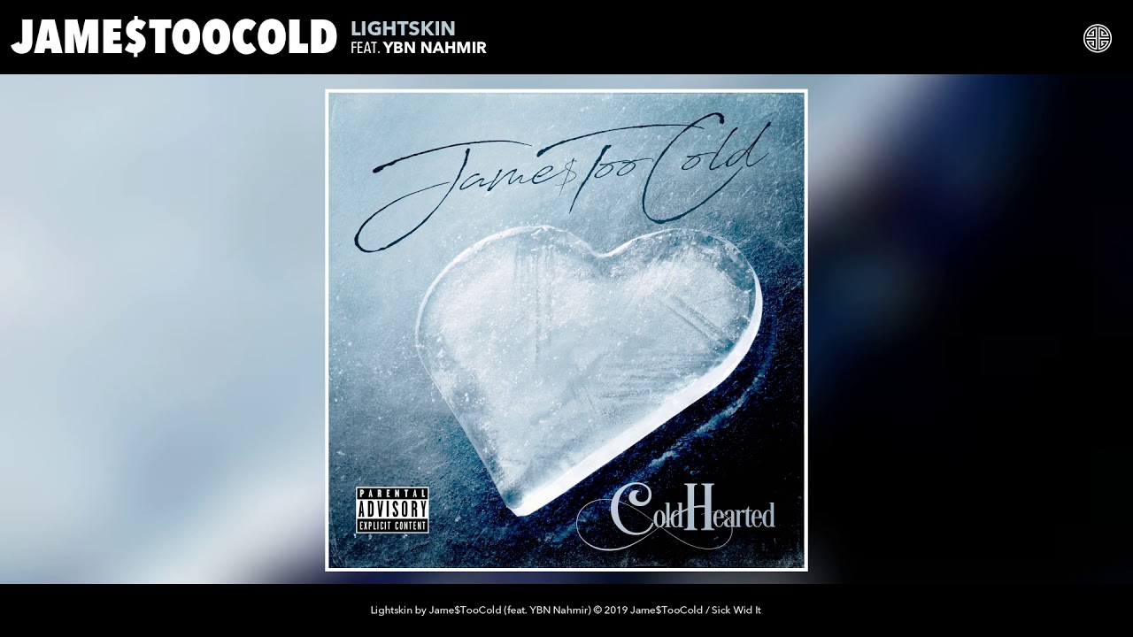 Jame$TooCold - Lightskin (Audio) (feat. YBN Nahmir) prod. Fbeat