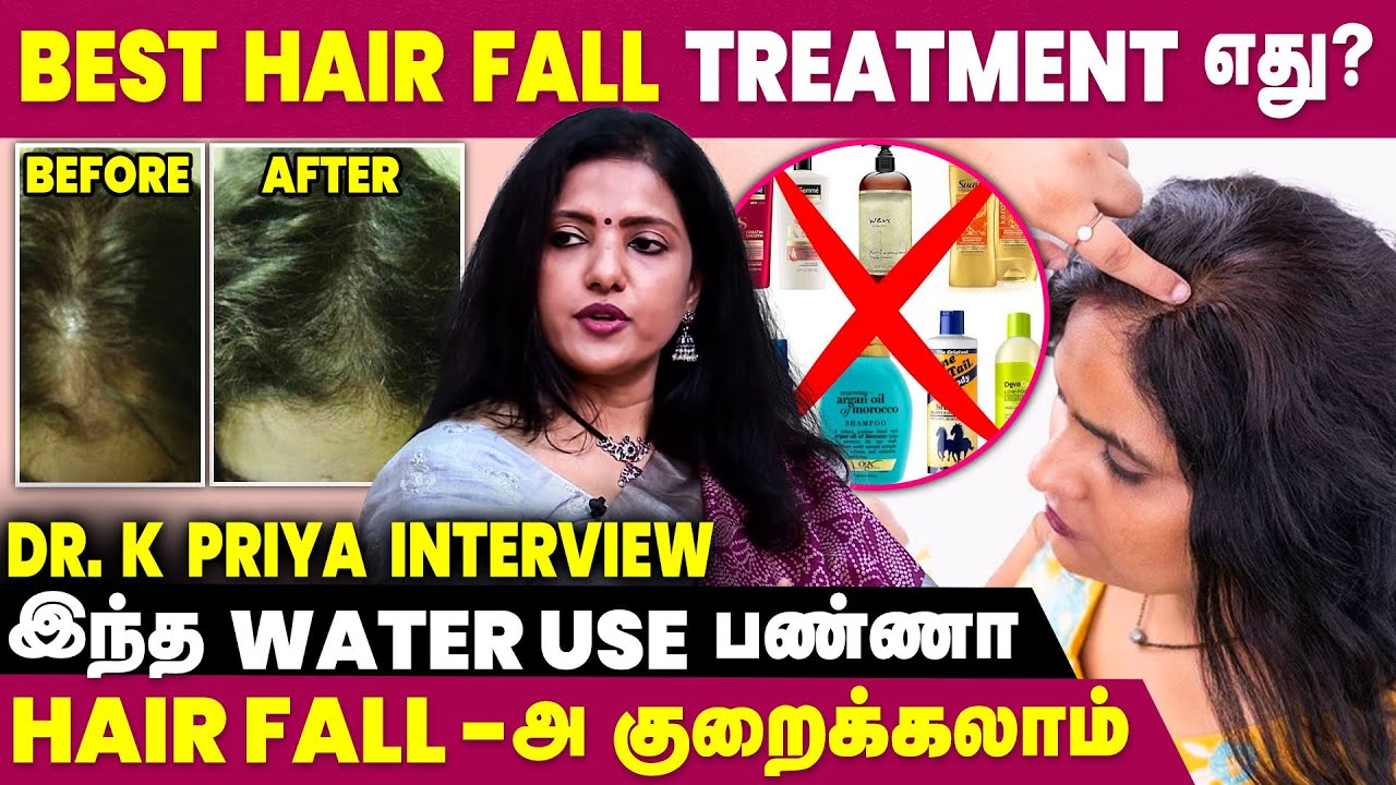 Shampoo-னால முடி வளராது - Dr. K. Priya Interview | Hair Care | Hair Transplantation