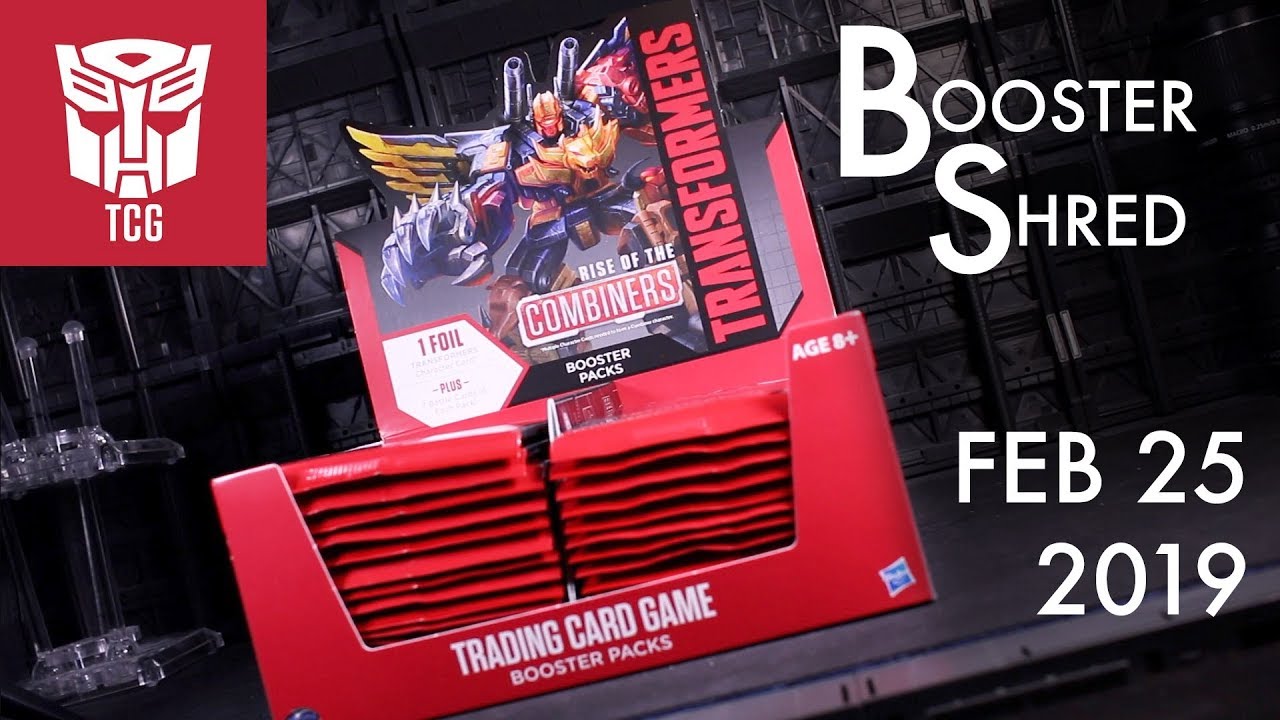 TCG Boostershred - Rise of the Combiners Preview Box - Feb 25 2019