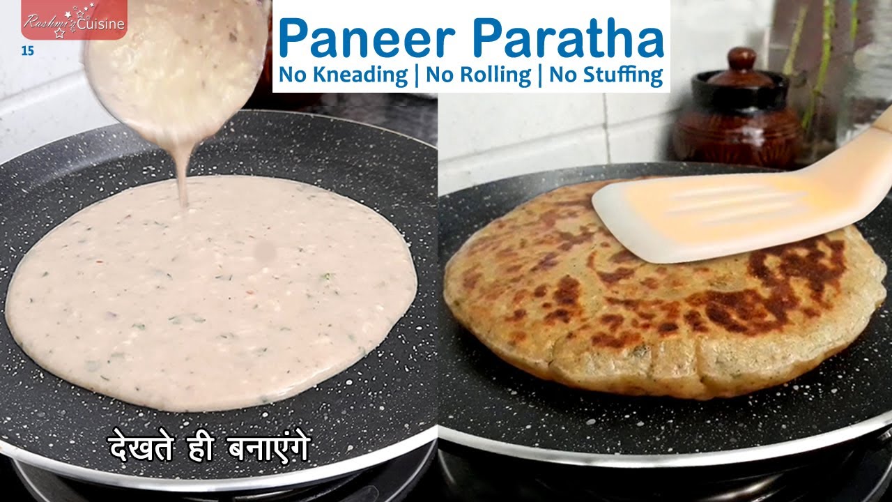Trending Liquid dough Paneer paratha No kneading No Rolling No Stuffing paratha