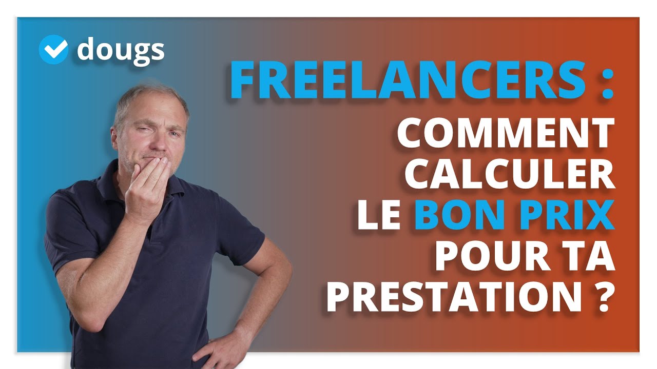 Freelancers : comment calculer le prix de vente de vos prestations ? Tout sur le TJM !