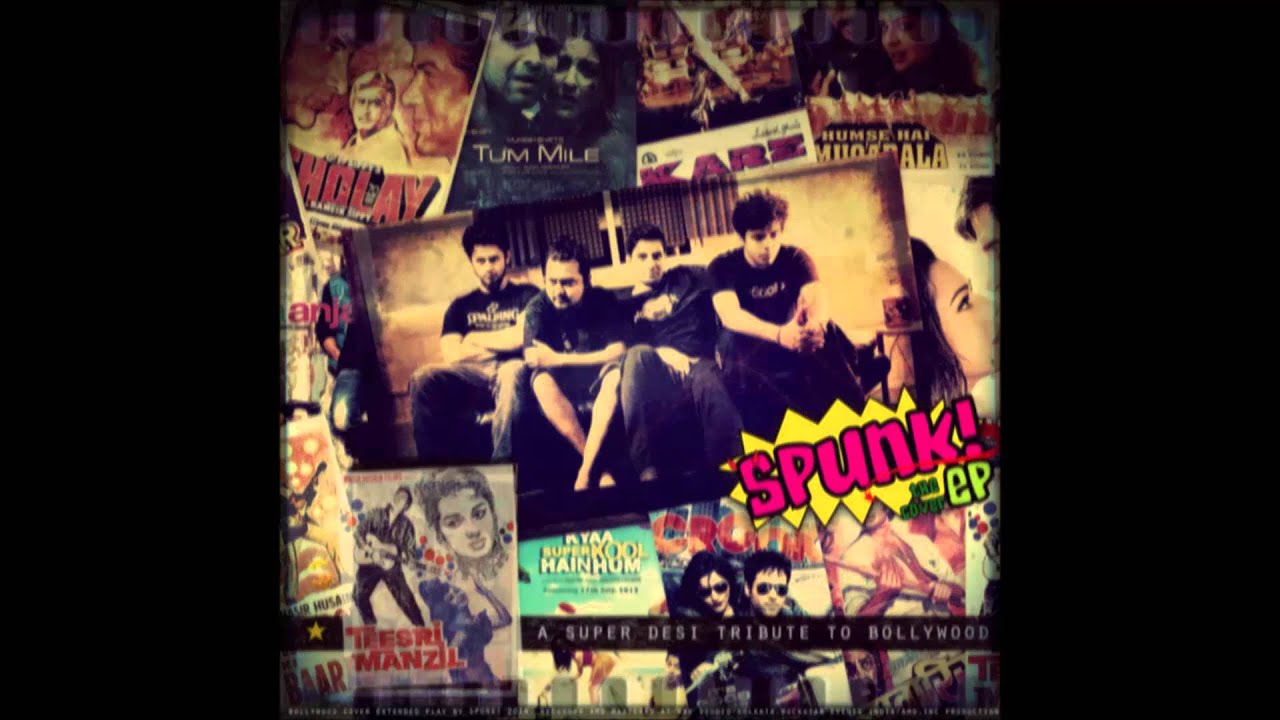 SPUNK! - Urvashi : AR Rahman Cover [EP : A Super Desi Tribute to Bollywood] HD Audio