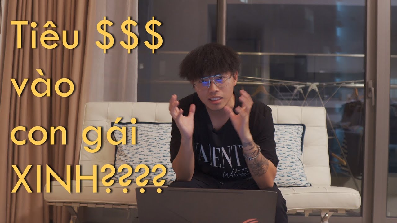 Tiêu Tiền vào con gái XINH???