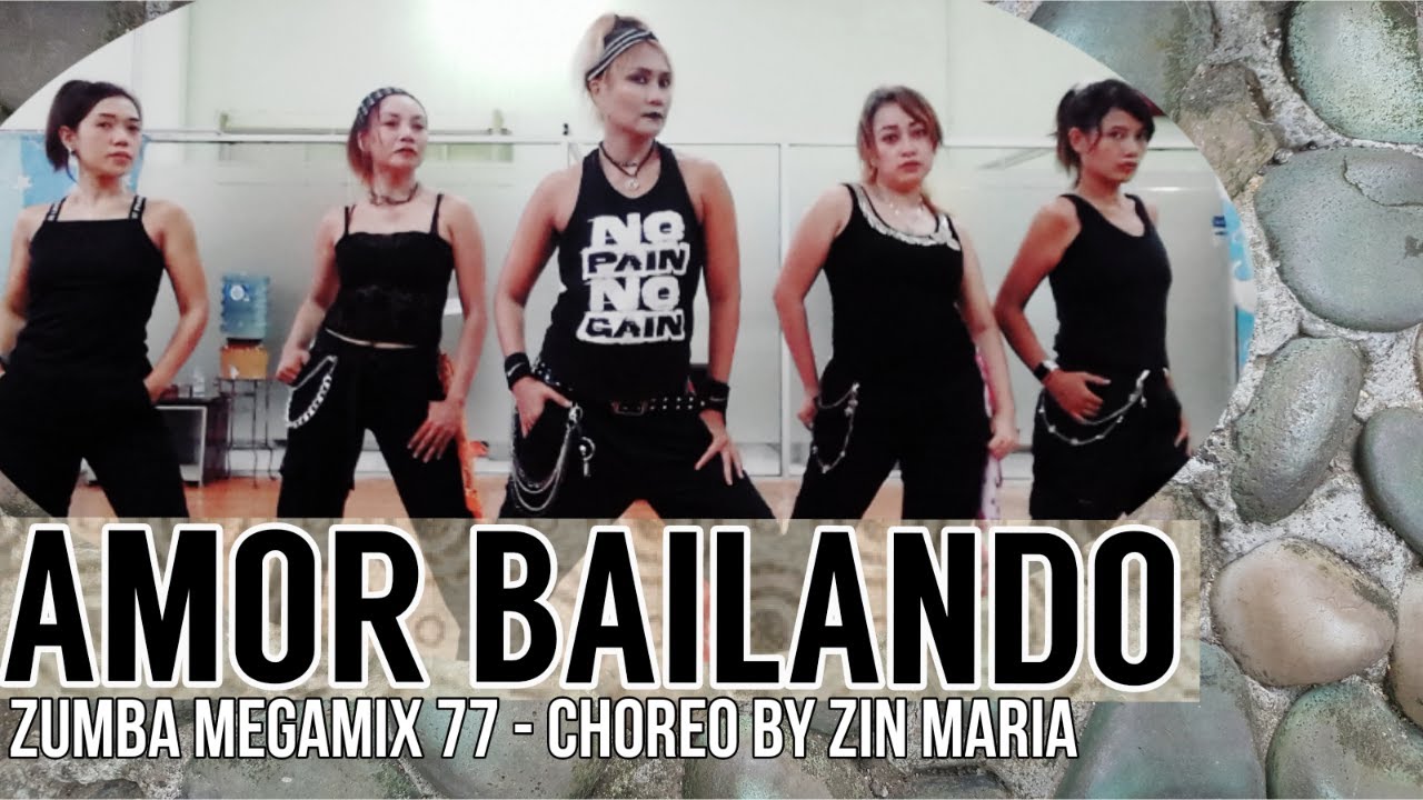 #amorbailando #zumba AMOR BAILANDO - LLANE | MEGAMIX 77 - DANCEHALL | ZUMBA CHOREO BY ZIN MARIA