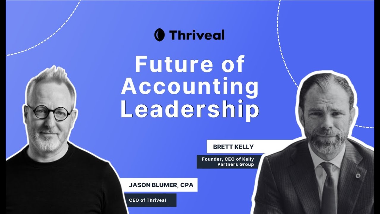 Thriveal Podcast: Future of Accounting Leadership | EP1 | MYCPE ONE