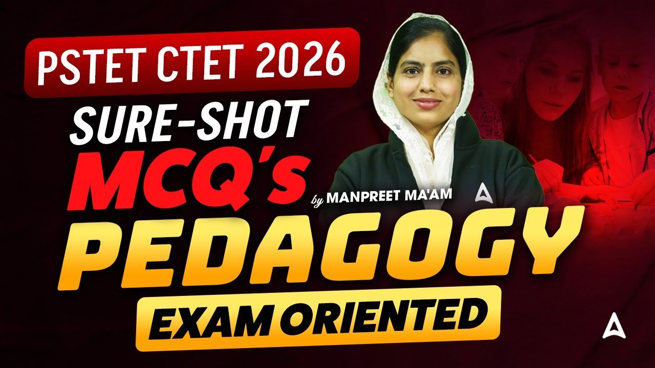 PSTET CTET 2026 Pedagogy | Punjabi Pedagogy Questions | Exam Oriented By Manpreet Ma&rsquo;am