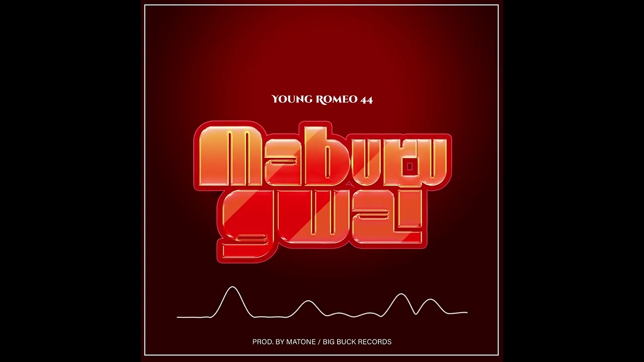 Young Romeo 44 - MABURUGWAY (Official Audio)