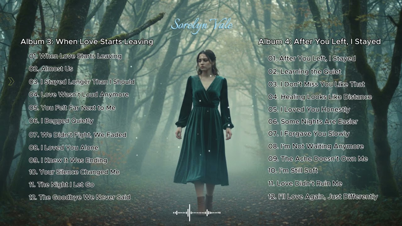 Sad Love Songs Album 💔 | Romantic Heartbreak Music — Sorelyn Vale (Official Audio)