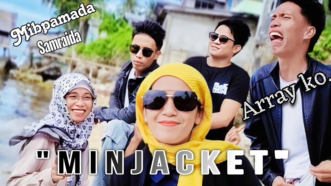 MINJACKET SA MAONG|| SAMRAIDA FT SALINDOVA 