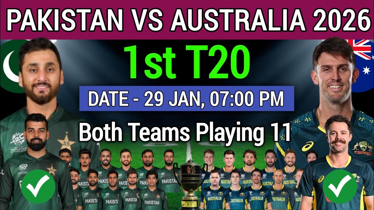 Pakistan vs Australia 1ST T20 Playing 11 | PAK vs AUS Playing 11 | AUS vs PAK Final Playing 11