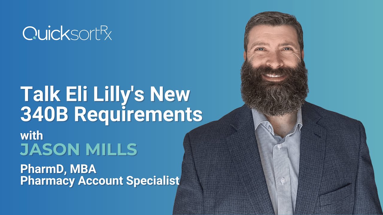 Pharmacist Jason Mills Explains Eli Lilly's New 340B Claims Data Requirements