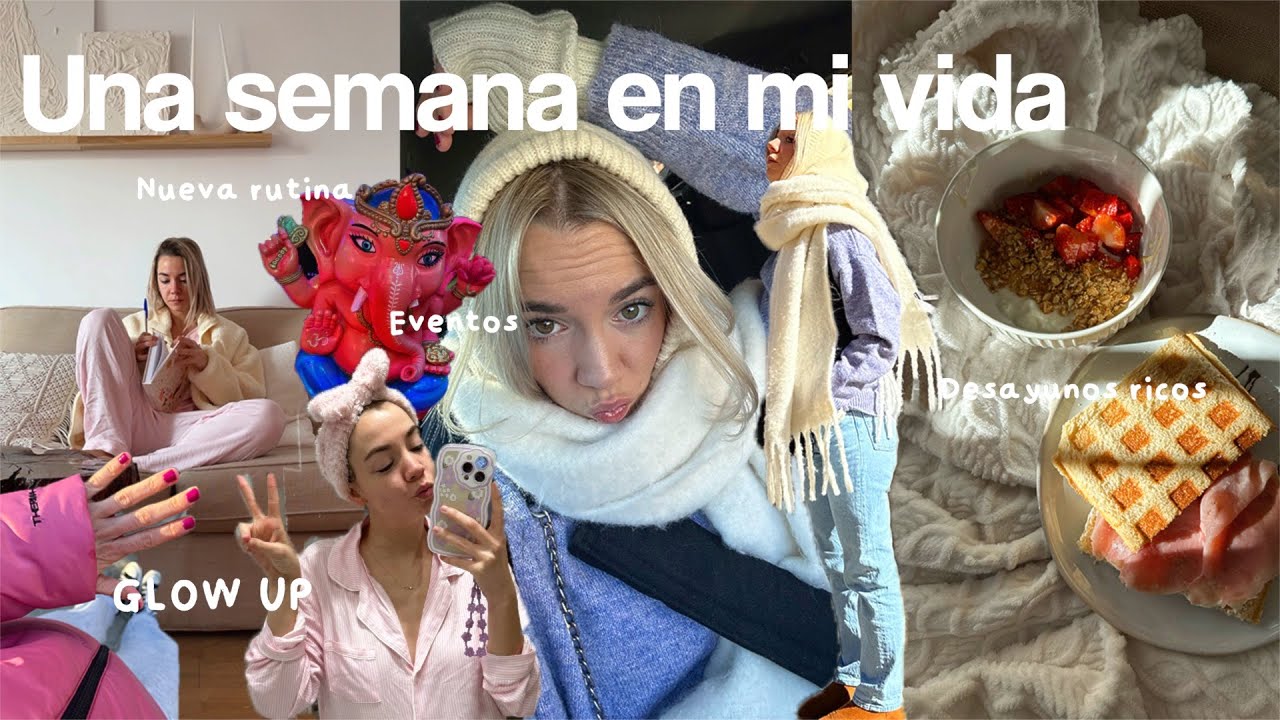 💖UNA SEMANA EN MI VIDA✨GLOW UP (peluquería, uñas, nuevas rutinas y eventos)