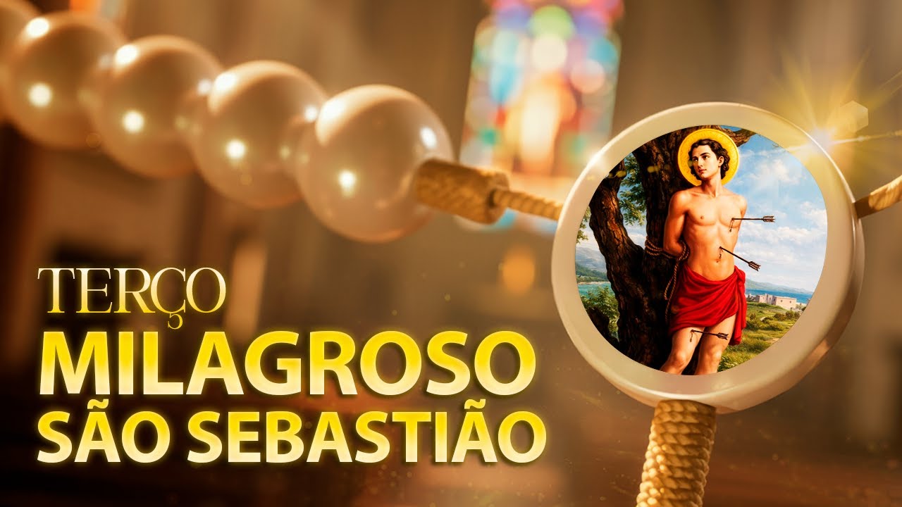 Terço Milagroso de São Sebastião | Oração para Causas Urgentes e Impossíveis