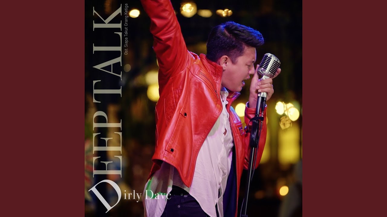 Deep Talk (Ost. Siapa Takut Orang Ketiga)