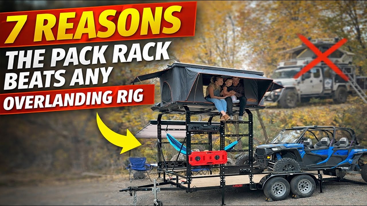 7 Reasons the Pack Rack Beats Any Overland Truck