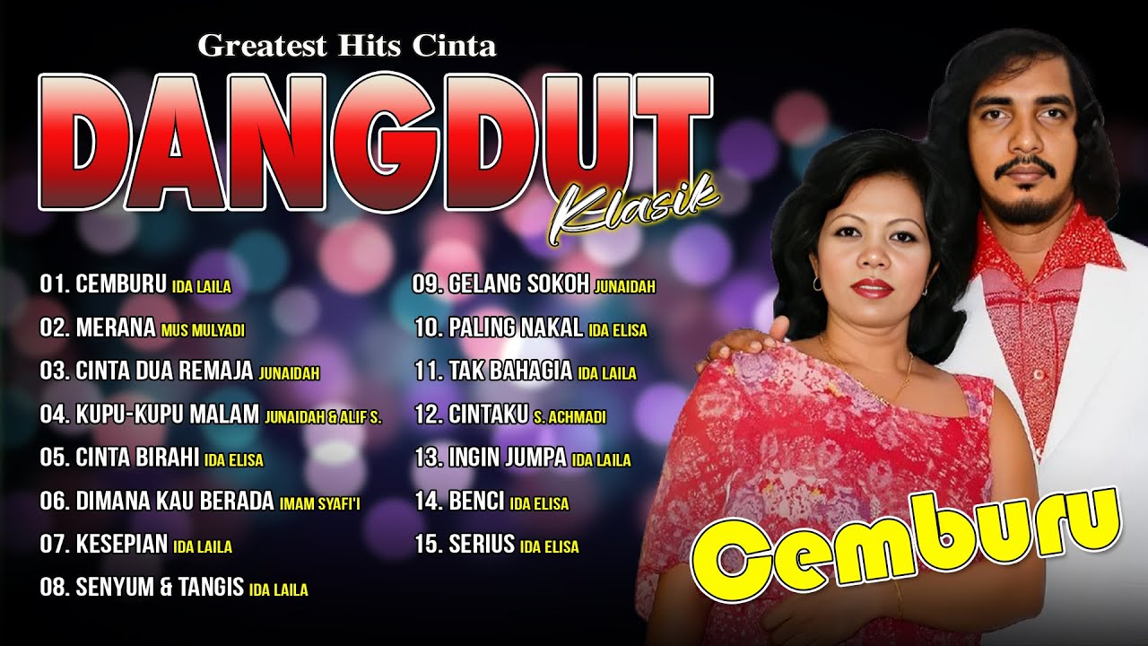GREATEST HITS CINTA DANGDUT KLASIK | Cemburu, Merana, Cinta Dua Remaja