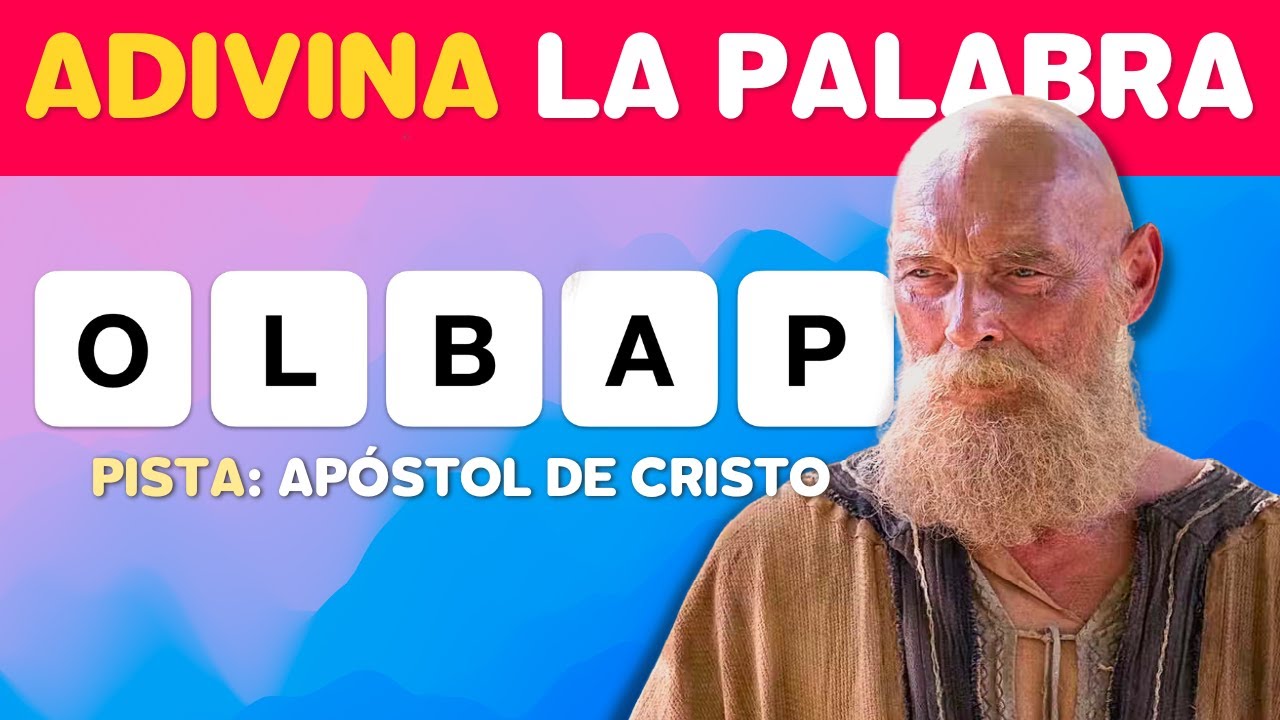 JUEGO DE LA BIBLIA - ORDENA LAS LETRAS | PREGUNTAS DE LA BIBLIA | JUEGOS BIBLICOS