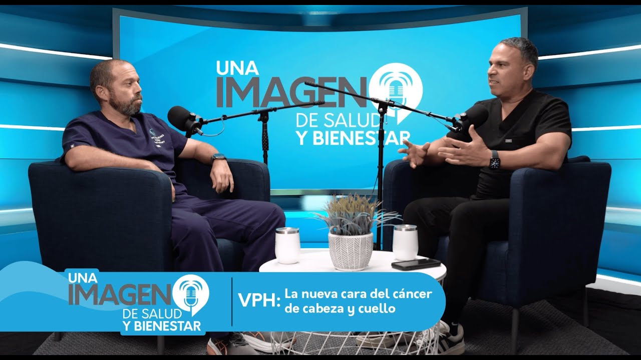 VPH: La nueva cara del cáncer de cabeza y cuello