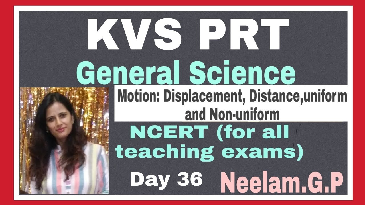 Motion: uniform and non-uniform/General Science for KVS prt,NVS, STATE TET Primary teachers/CTET