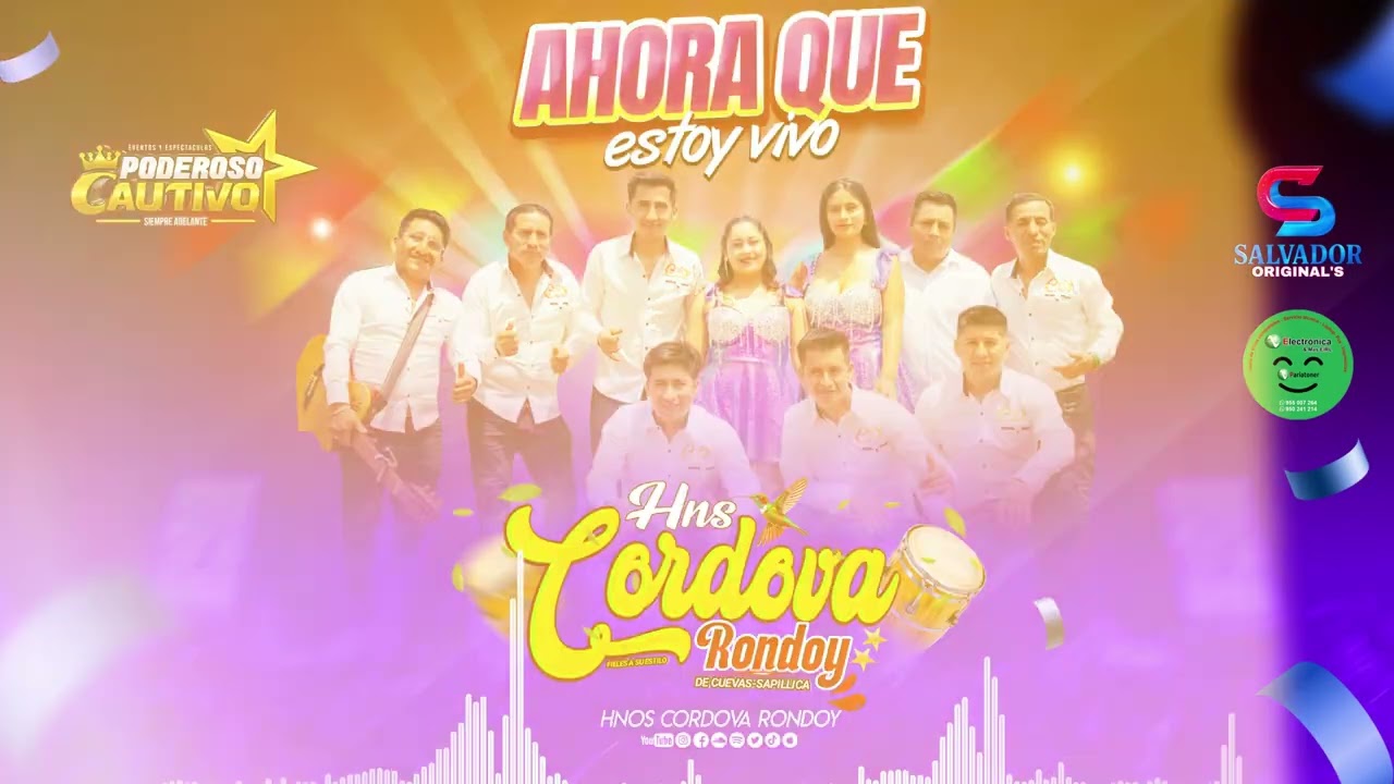 AHORA QUE ESTOY VIVO - HNS Córdova Rondoy - primicia  Agosto 2025