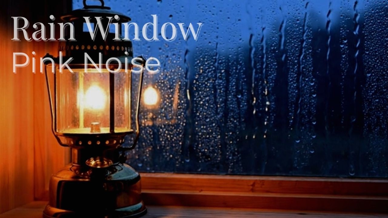 #123 Gentle Lantern Rain on Window at Night | Rain Sounds for Sleep | Pink Noise | 3 Hours