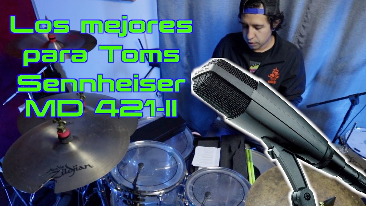 Los mejores micrófonos para Toms | Md 421-ii Sennheiser | Hugo Zerecero