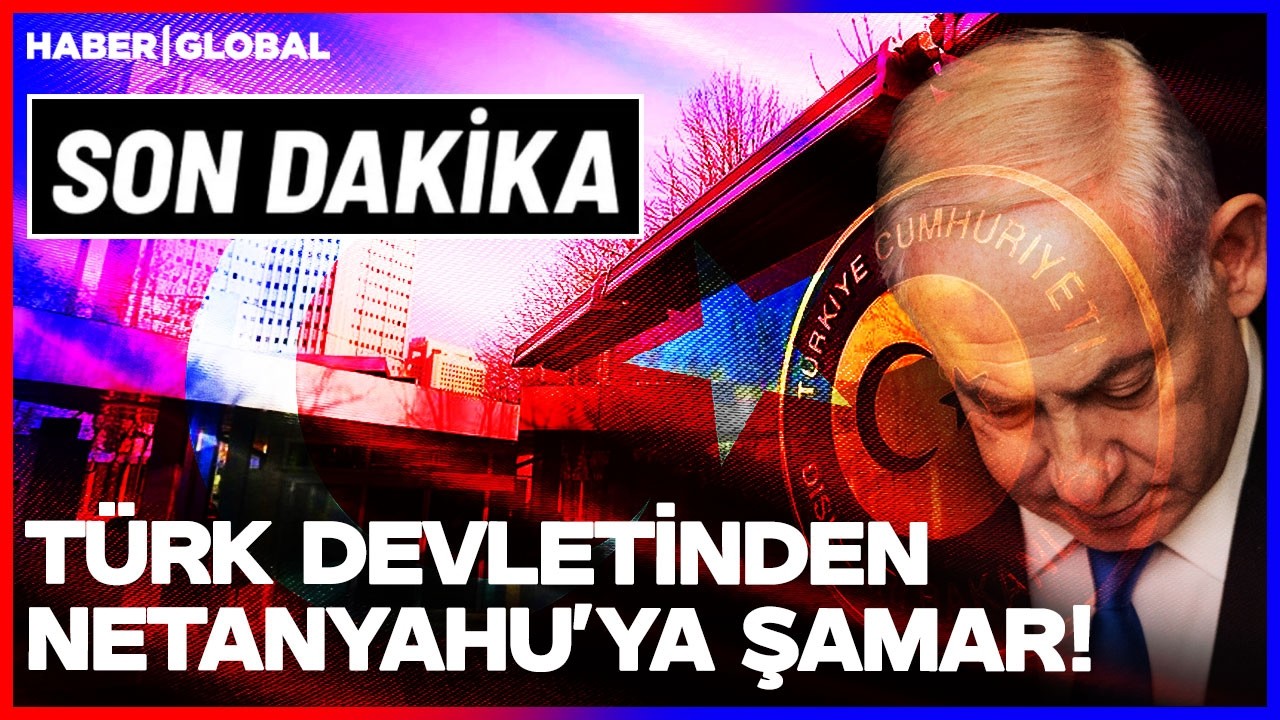 T&Uuml;RK DEVLETİ NETANYAHU'YA ŞAMARI İNDİRDİ! Dışişleri Bakanlığı'ndan &Ccedil;ok Sert &Ccedil;ıkış!