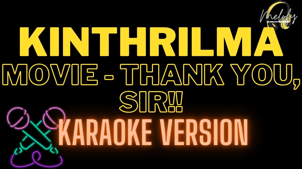 Kinthrilma karaoke version