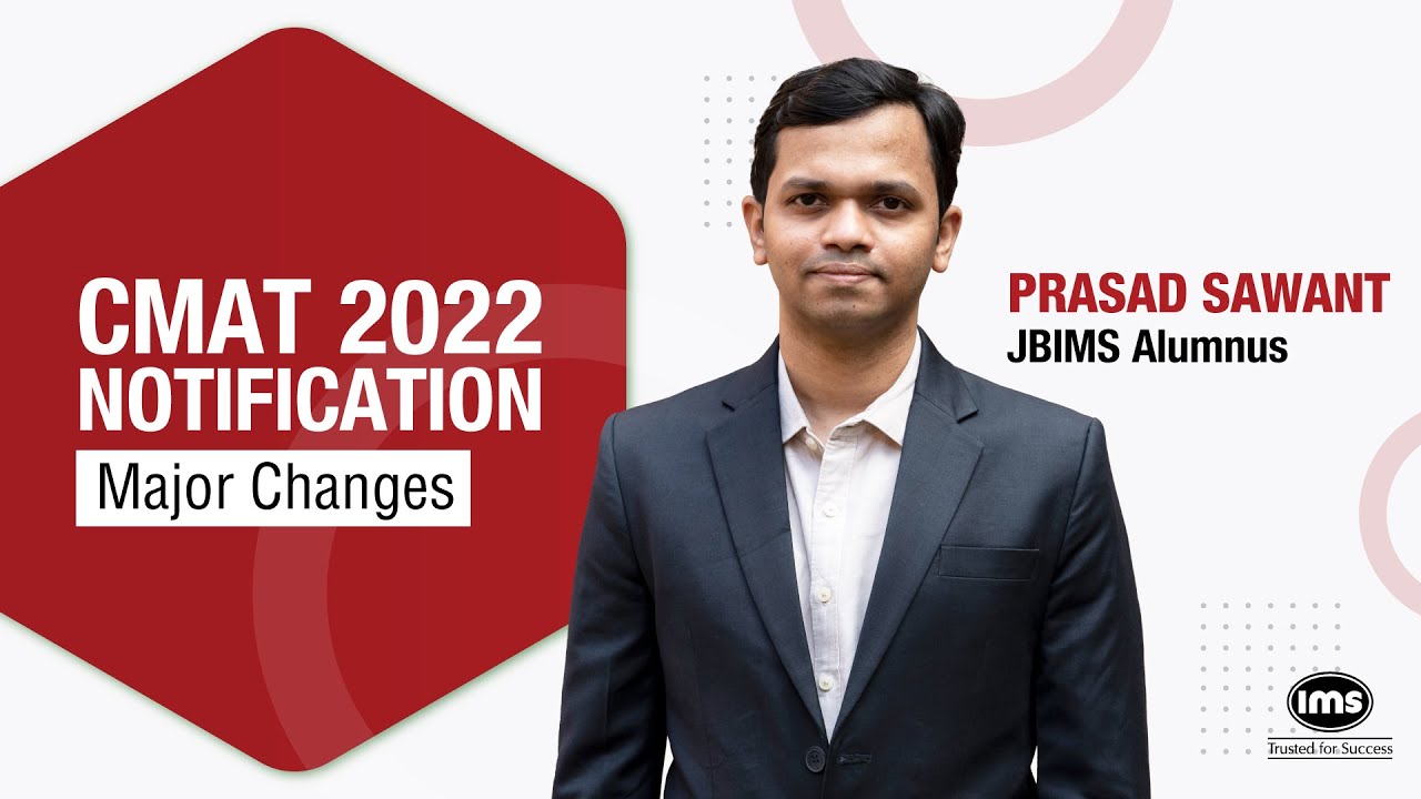 CMAT 2022 Notification is Out - Major Changes, What to Expect? ft. Prasad Sawant | IMS India