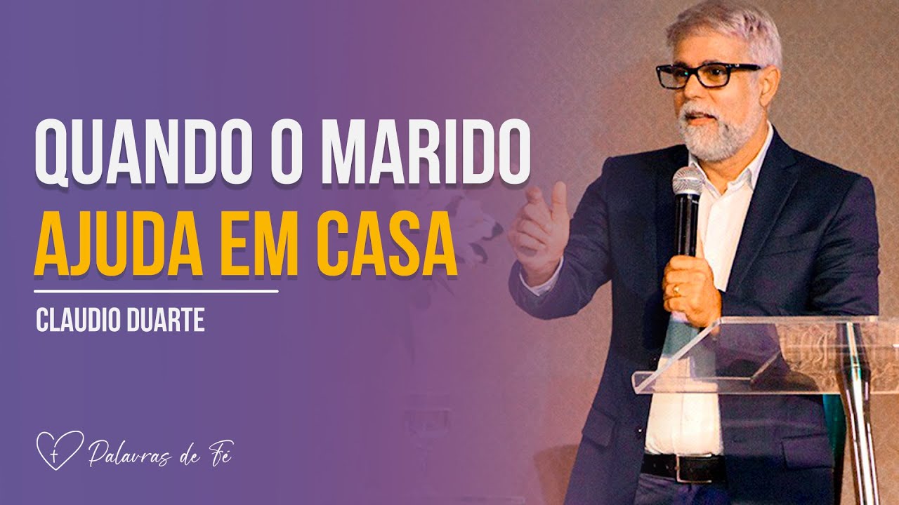 Cláudio Duarte | Quando o marido ajuda em casa