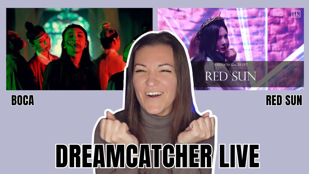 Dreamcatcher live: BOCA (K-Zombie ver), Red Sun. Aren't they AMAZING?!😊| Honest reaction