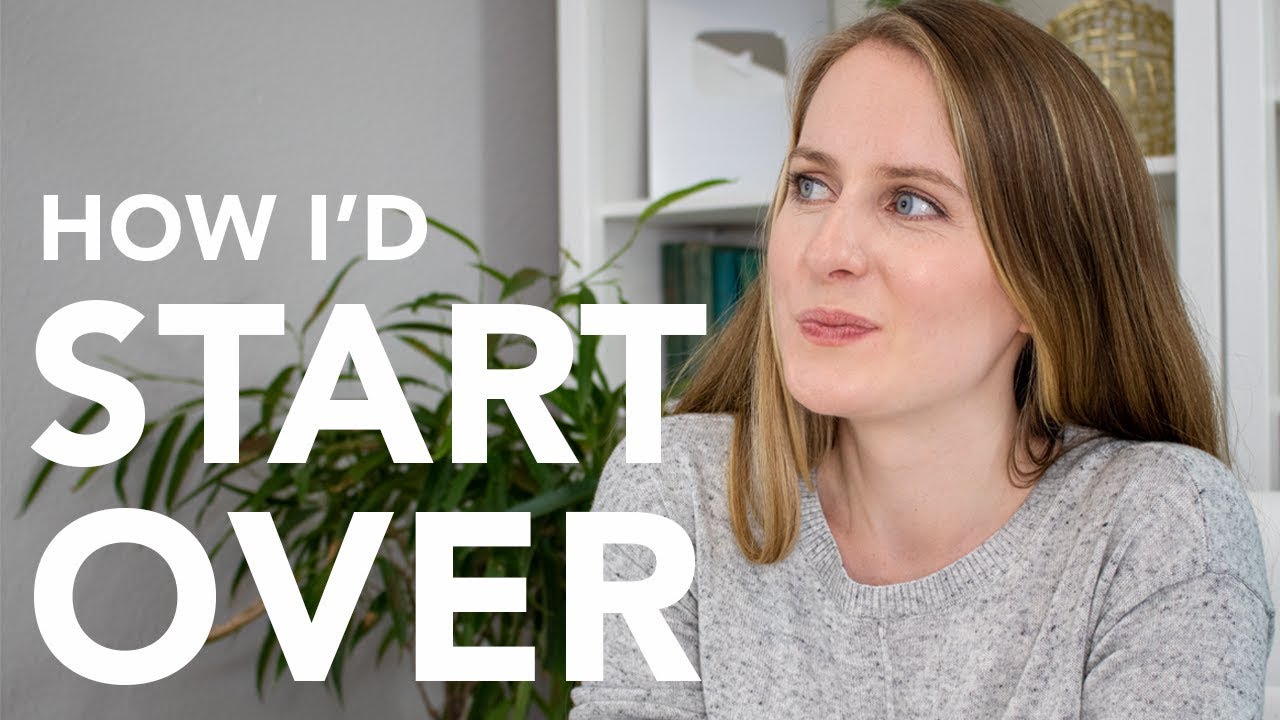 What I'd Do If I Were Starting My Business from Scratch