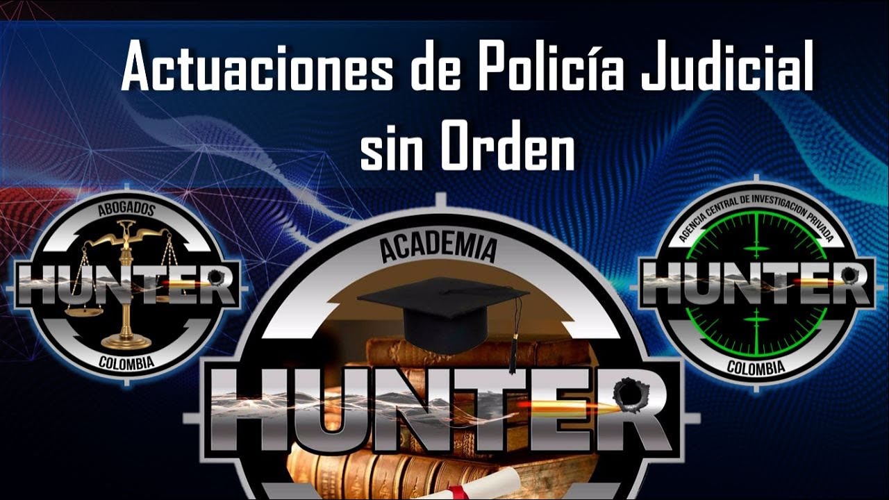 Actuaciones de Policía Judicial sin Orden