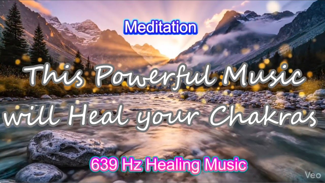 639 Hz healing Music -Heals Heart Chakra - Attract Love - Relationship 