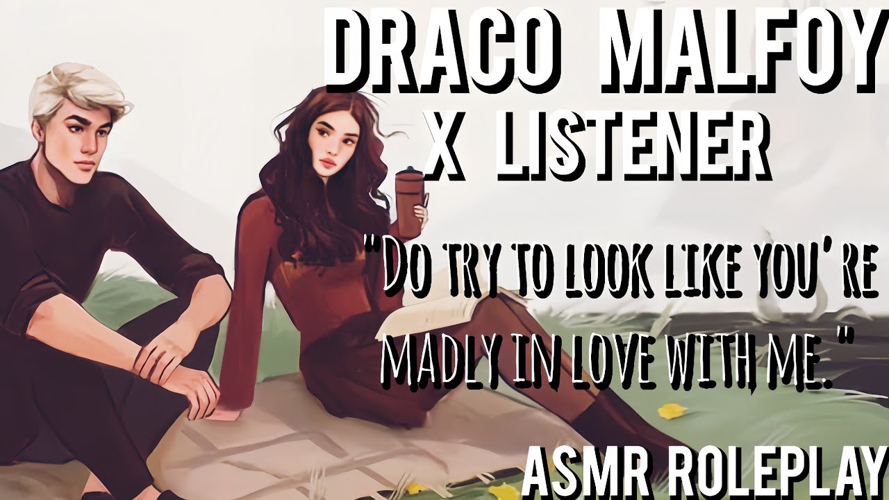 Draco Malfoy wants you to pretend to be his girlfriend ASMR ROLEPLAY (Draco Malfoy X Listener)