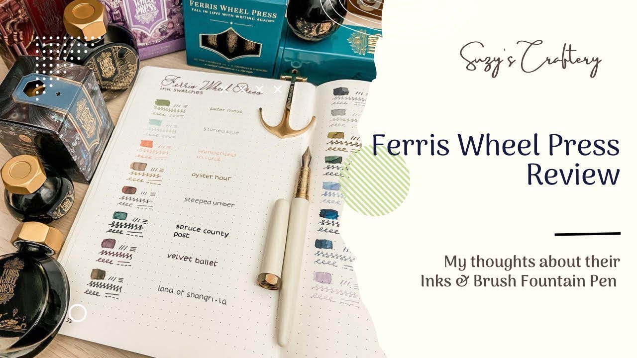 REVIEW: INKS & the BRUSH FOUNTAINPEN from FERRIS WHEEL PRESS | (bullet) journal