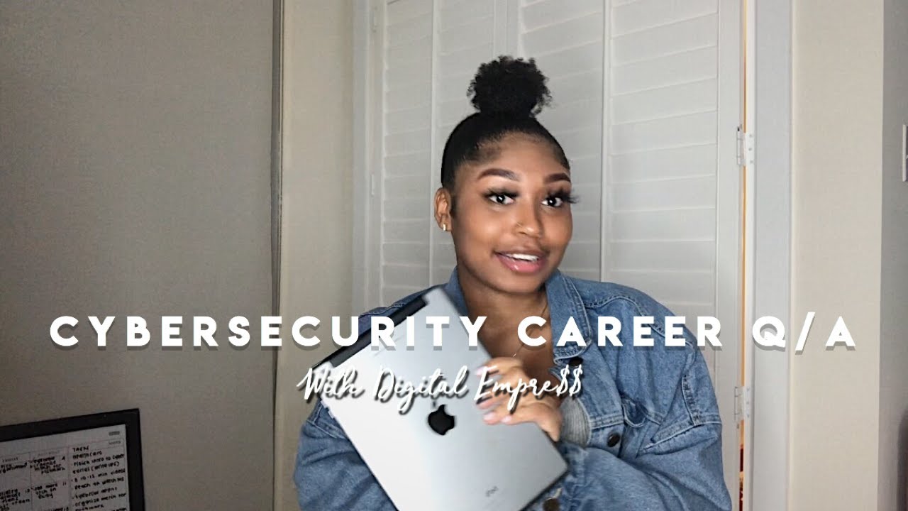 Q/A: ANSWERING YOUR CYBERSECURITY CAREER QUESTIONS