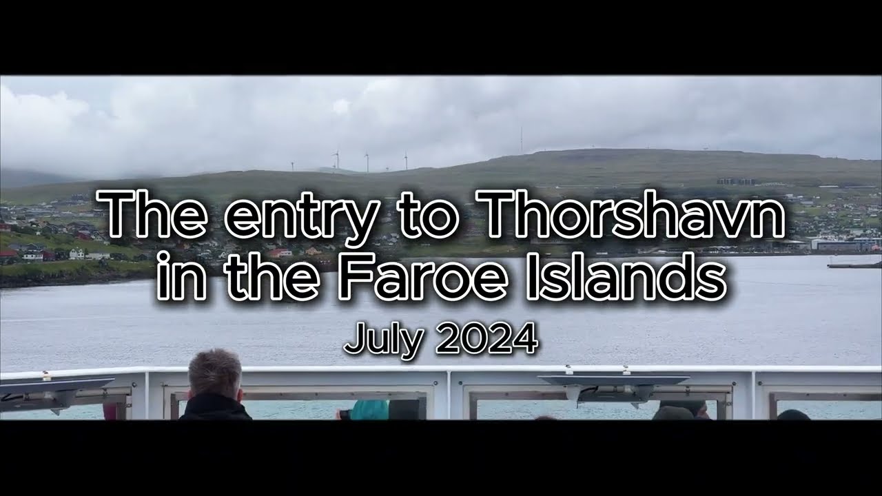 The entry to Thorshavn in the Faroe Islands 2024