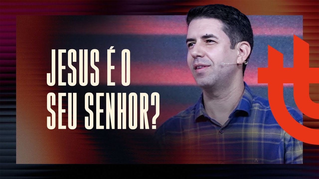 O senhorio de Jesus Cristo - Thiago Freitas | Toda Terça