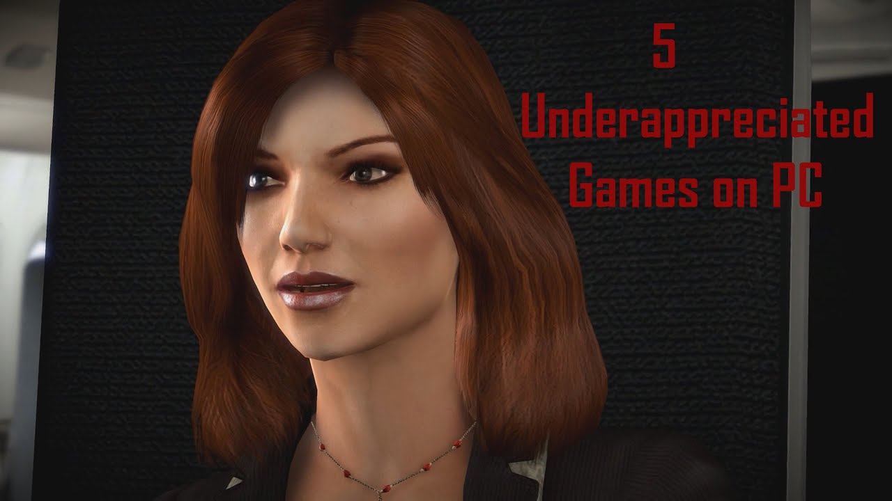 5 Underappreciated Games on PC