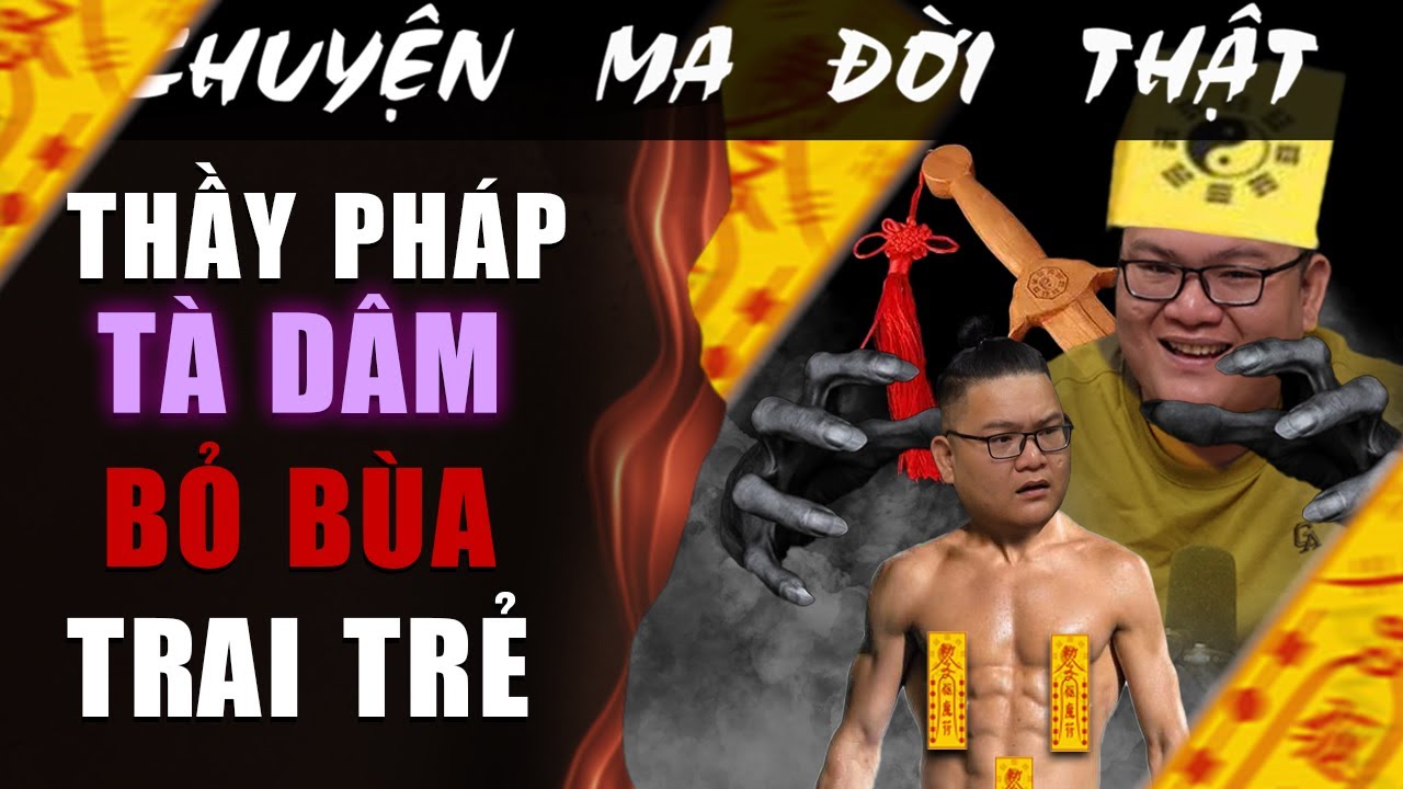 [TẬP 2083] Chuyện Ma Có Thật : THẦY PHÁP TÀ DÂM , YẾM BÙA TRAI TRẺ