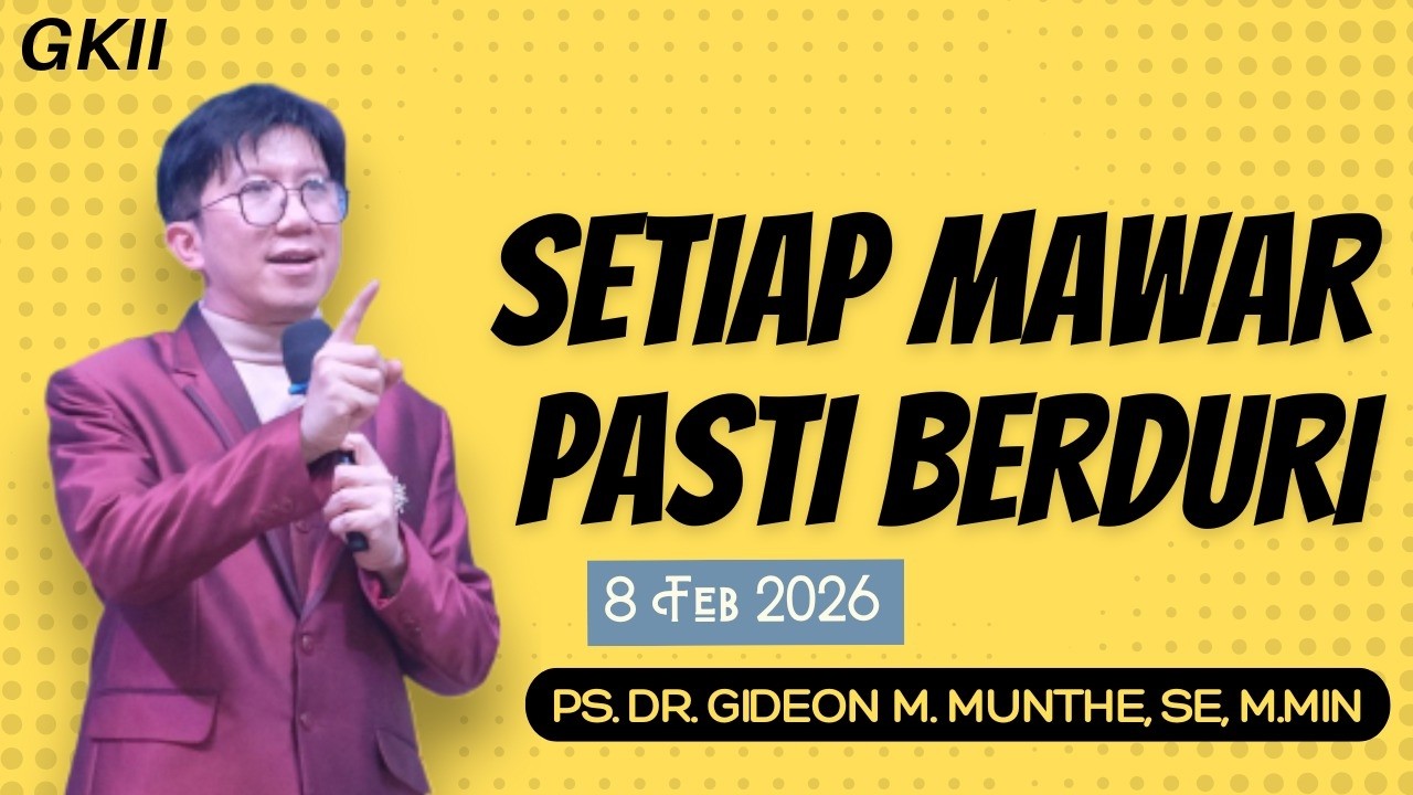 Setiap Mawar Pasti Berduri | By : Pdt. Dr. Gideon Munthe | Gembala Sidang GKII PM