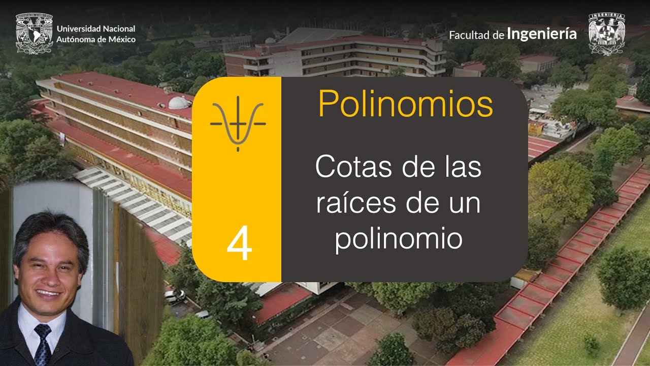 4. Cotas de las raíces de un polinomio
