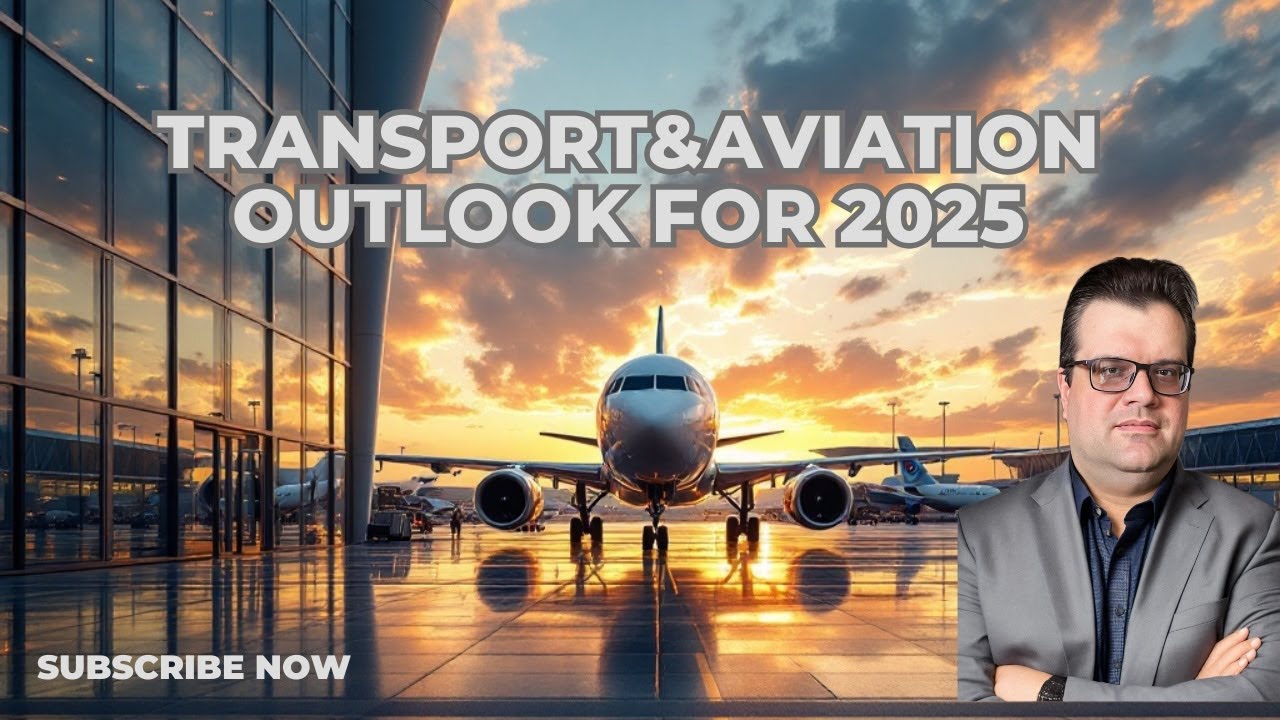 Transport & Aviation Outlook for 2025