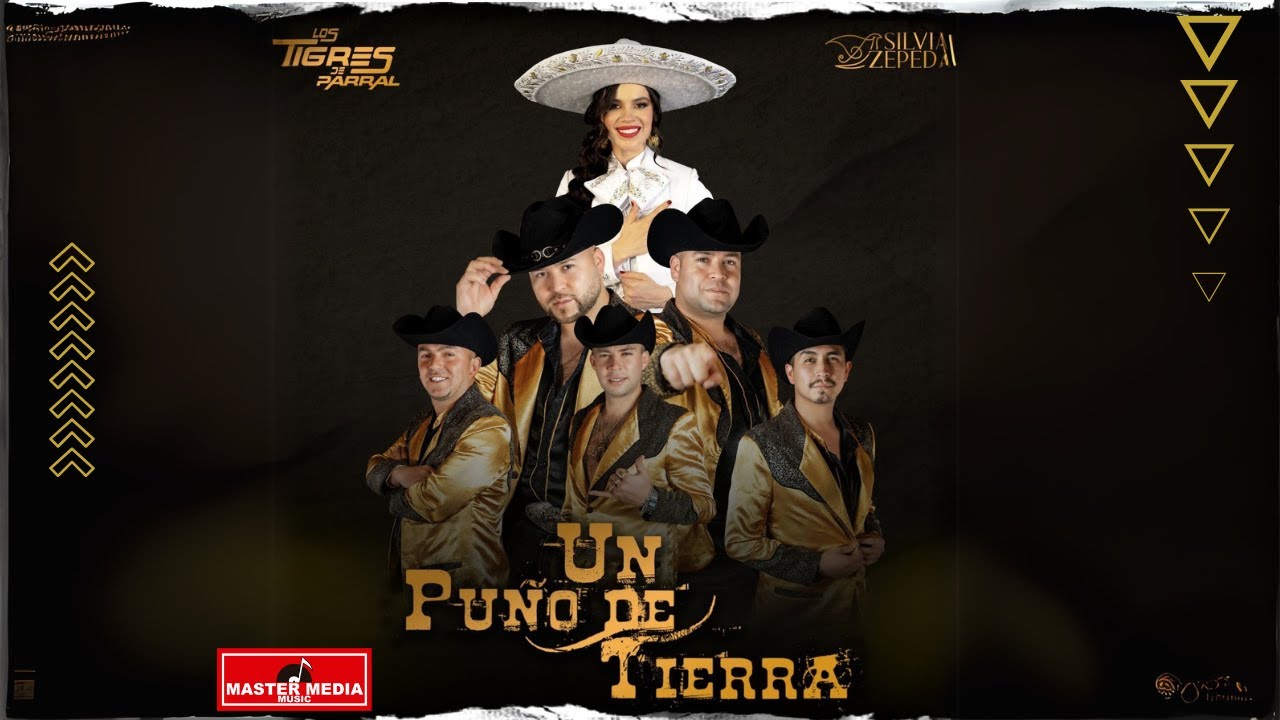 Un Puño de Tierra - Los Tigres de Parral 🤠🐯 & Silvia Zepeda 🤠🌵
