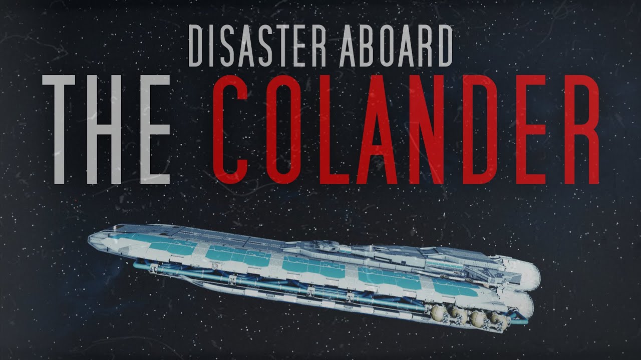 The Disaster Aboard the Colander - Starfield