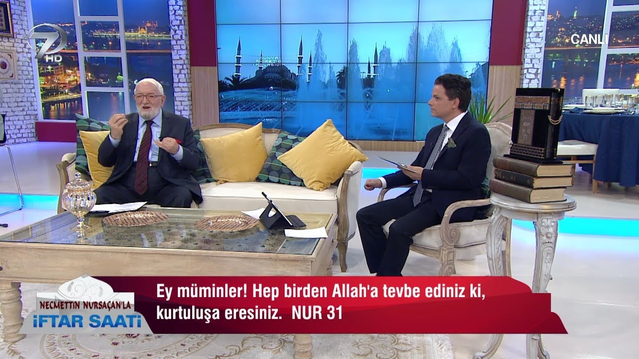Necmettin Nursaçan'la İftar Saati - 16 Mayıs 2018